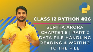 Python Class 12  Reading and Writing to File  File Handling  Chapter 5  Part 2  In Hindi [upl. by Egroej]