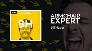 Bill Hader  Armchair Expert with Dax Shepard [upl. by Geerts]