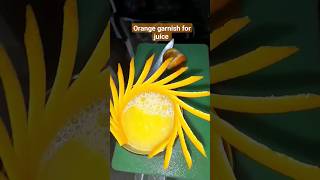 orange garnish for juice shorts shortvideo youtubeshorts orange garnish [upl. by Ydahs]