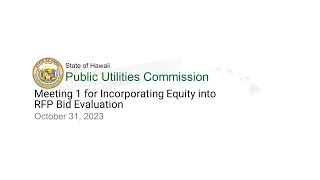 Meeting 1 for Incorporating Equity into RFP Bid Evaluation [upl. by Garald237]