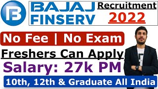 Bajaj Finserv Recruitment 2022  Bajaj Finance Vacancy  Jobs For Freshers  Bajaj Finance Jobs 2022 [upl. by Eelyma137]