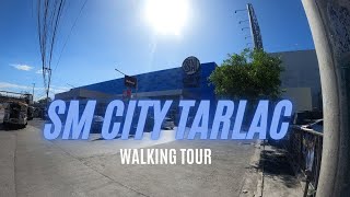 SM CITY TARLAC Walking Tour in Tarlac City Tarlac Region III [upl. by Tonjes]