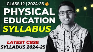 Physical Education Syllabus Class 12 CBSE 202425  PE Best Strategy  Latest CBSE Update 🔥 [upl. by Adidnere419]