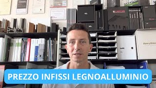 Prezzo infissi legnoalluminio 2022 [upl. by Ssalguod]