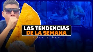 Empanadas Gigantes  El Sancocho y las Tendencias de la semana  Lo dice Kris [upl. by Clarhe]