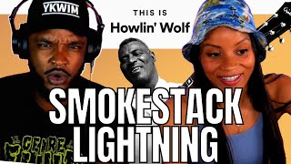 🎵 Howlin Wolf  Smokestack Lightning  REACTION [upl. by Herra328]