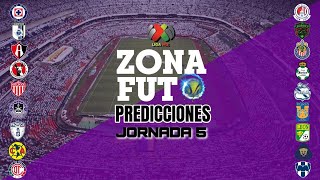 PRONÓSTICOS JORNADA 5 LIGA MX  CLAUSURA 2024 PREDICCIONES ZONA FUT [upl. by Inahs]