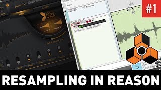 Resampling in Reason 95 Part 1 [upl. by Nerrot50]