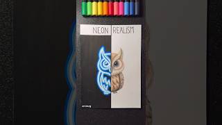 Neon vs Realism 🦉 Choose your Favorite 😏✨ shortsyoutube [upl. by Dinan]