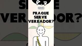 O que faz um vereador prefeito vereador eleições [upl. by Carry148]