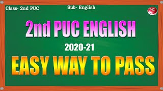 EASY TO PASS 2nd PUC ENGLISH [upl. by Einimod]