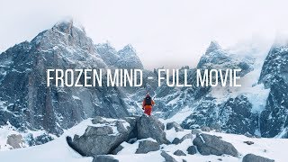 Freeriding The Steep Mountains Of Chamonix  Frozen Mind FULL SNOWBOARDFREESKI FILM [upl. by Candida]