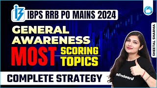 General Awareness Complete Strategy for IBPS RRB PO Mains 2024 RRB PO Mains Strategy By Sheetal Mam [upl. by Arimlede]