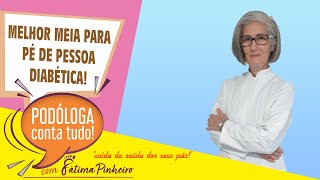 MELHOR MEIA PARA PESSOA DIABÉTICA [upl. by Hakvir]