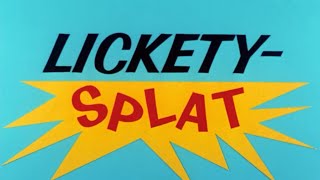 LicketySplat 1961 Reversed [upl. by Garrick]