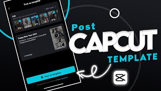 How To Create Template in Capcut New Version [upl. by Fugere]