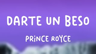 Darte un Beso  Prince Royce Lyrics Version [upl. by Anyala]