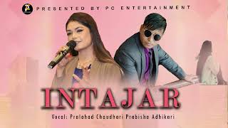 INTAJAR  Pc Tharu  Prabisha Adhikari  New Tharu Song 2023  New Tharu Video 2023 [upl. by Aerdied765]