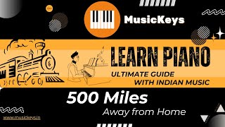 500 Miles  Away From Home  Sargam  Play Piano [upl. by Halla]