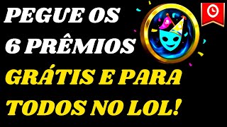 NÃO É DROPS PEGUE OS 6 PRÊMIOS GRÁTIS PARA TODOS NO LEAGUE OF LEGENDS [upl. by Anawit418]