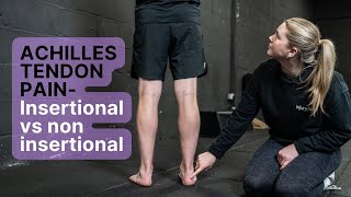 Achilles tendon pain  insertional vs non insertional [upl. by Dez180]