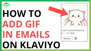 How to Add GIF in Klaviyo Emails QUICK GUIDE [upl. by Auhoj]