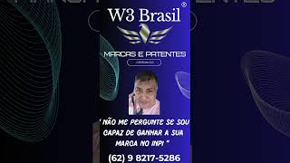 SAIBA TODA VERDADE COM A W3 BRASIL MARCAS E PATENTES NÃO SE COBRAM TAXAS ANUAIS 62 982175286 [upl. by Dusa]