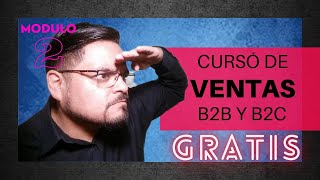 🔥🔥 Prospeccion de clientes 🔥🔥  Modulo 2  Curso de Ventas B2C y B2B Completo totalmente GRATIS [upl. by Spiegel421]