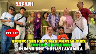 Eps 6‼️ Anjangsana ke Rumah Bpk YOSIAS LAKAMILA Guru Smashi 81 Kebumen [upl. by Croner303]