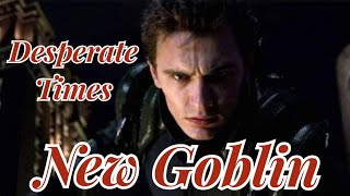 The New Goblin  Desperate Times  Tribute [upl. by Trevorr640]