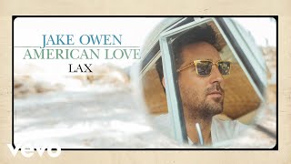 Jake Owen  LAX Audio [upl. by Raynor177]