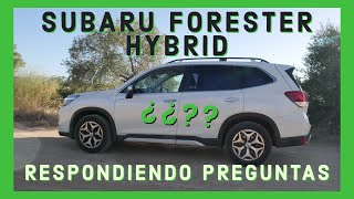 SUBARU FORESTER HYBRID 2022 PREGUNTAS Y RESPUESTAS [upl. by Rabush]