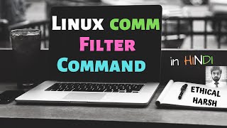 LINUX COMM COMMAND  FILTER  HINDI [upl. by Ydac820]