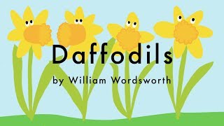 Daffodils Poem by William Wordsworth  I Wandered Lonely as a Cloud [upl. by Ianahs233]