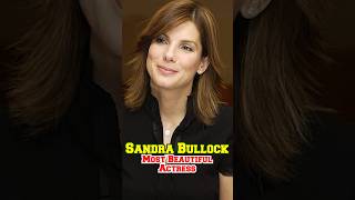 Sandra Bullock One of the most beautiful hollywood actresses shorts actresses viral top10 [upl. by Letnoj]