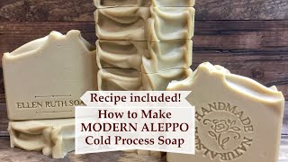 Making All Natural MODERN ALEPPO Aloe Vera Soap w Recipe  Ellen Ruth Soap [upl. by Hoover]