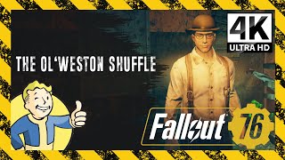 Fallout 76 Gameplay 4K  Ep 32quotThe OlWeston Shufflequot [upl. by Gnemgnok]