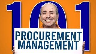 Procurement Management 101  A Comprehensive Primer [upl. by Namyaw701]