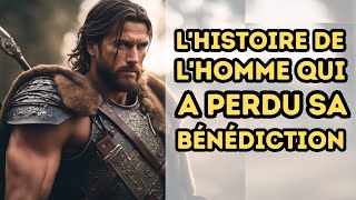 LHISTOIRE DESAU  QUI ÉTAIT ESAU DANS LA BIBLE [upl. by Reteip216]