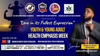 Youth amp Young Adult Health Emphasis  Friday 92223 [upl. by Zellner]