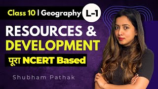 Resources and Development  Rationalized NCERT  CBSE Class 10 Geography Shubham Pathak class10sst [upl. by Ellsworth]