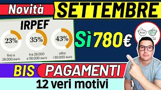 SETTEMBRE ➜ Sì BONUS 500€ 780€ 💶 DATE PAGAMENTI INPS ADI ASSEGNO UNICO PENSIONI NASPI SFL INVALIDI [upl. by Neille485]