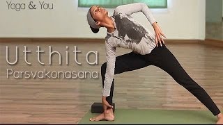 How to do Utthita Parsvakonasana Extended Side Angle Pose [upl. by Daughtry]