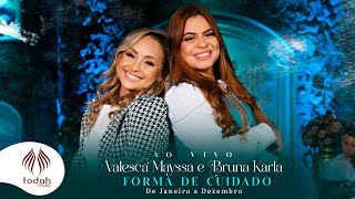 Valesca Mayssa e Bruna Karla  Forma de Cuidado Clipe Oficial De Janeiro a Dezembro [upl. by Harahs]