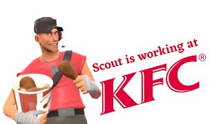 TF2 uberduckai scout working at KFC [upl. by Jyoti118]