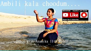 Ambilikala choodum  Rajashilpi  Dance performance  Anamika Ajay [upl. by Oakes266]