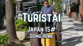 Tipo turistai  Japan  JPY15  Paliekame Japoniją ir grįžtame į Lietuvą [upl. by Nerok]