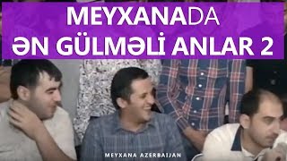 Meyxanada gülməli anlar 2 [upl. by Otrebide]