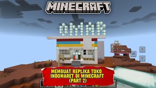 membuat replika toko indomaret di minecraft Part 2 ‼ [upl. by Joell]