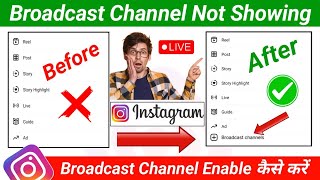 Instagram Broadcast Channel Not Showing Problem  Instagram Broadcast Option Enable Kaise Kare [upl. by Rammus]